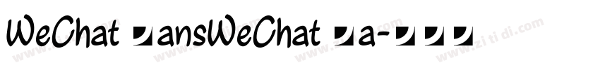 WeChat SansWeChat Sa字体转换